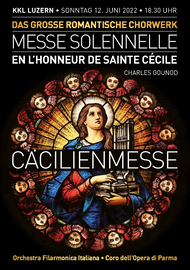 Die Cäcilienmesse von Charles Gounod im KKL Luzern