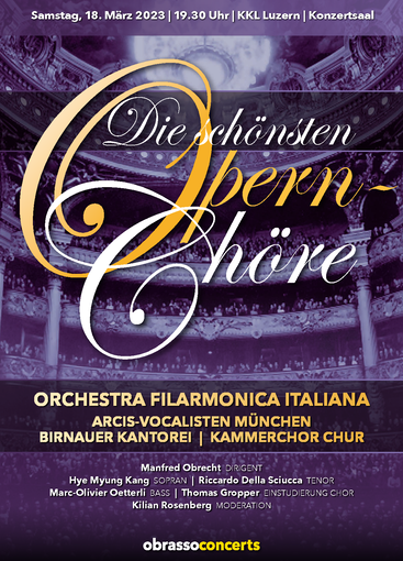 Die schönsten Opernchöre von Verdi, Puccini und Rossini im KKL Luzern
